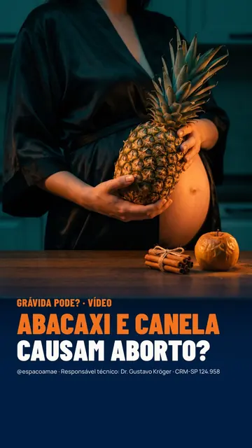 Capa do vídeo: gestante segurando um abacaxi junto à barriga, com canela e maçã assada na bancada, com o título Abacaxi e canela causam aborto?